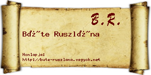 Büte Ruszlána névjegykártya